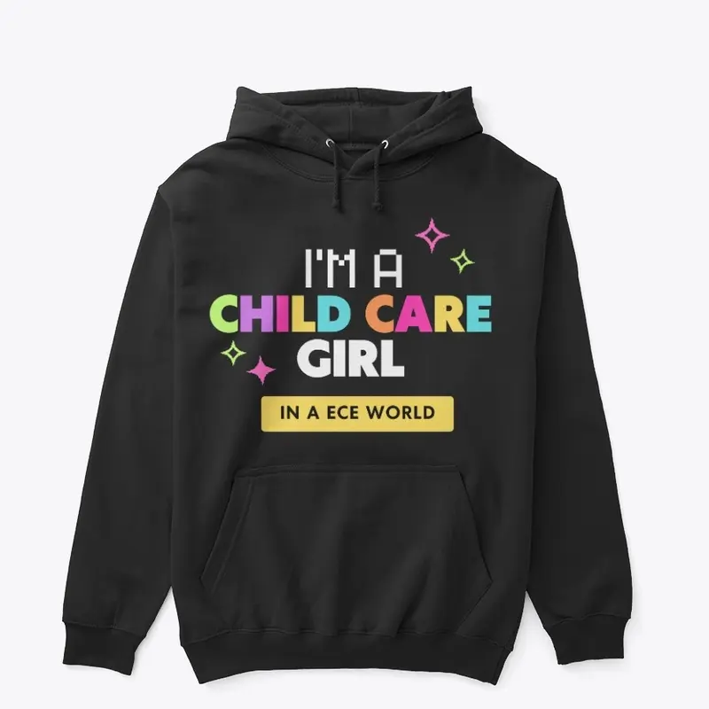 I'm a Childcare Girl in a ECE World 