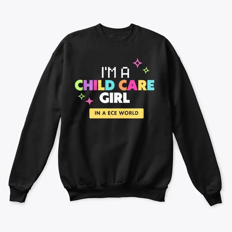 I'm a Childcare Girl in a ECE World 